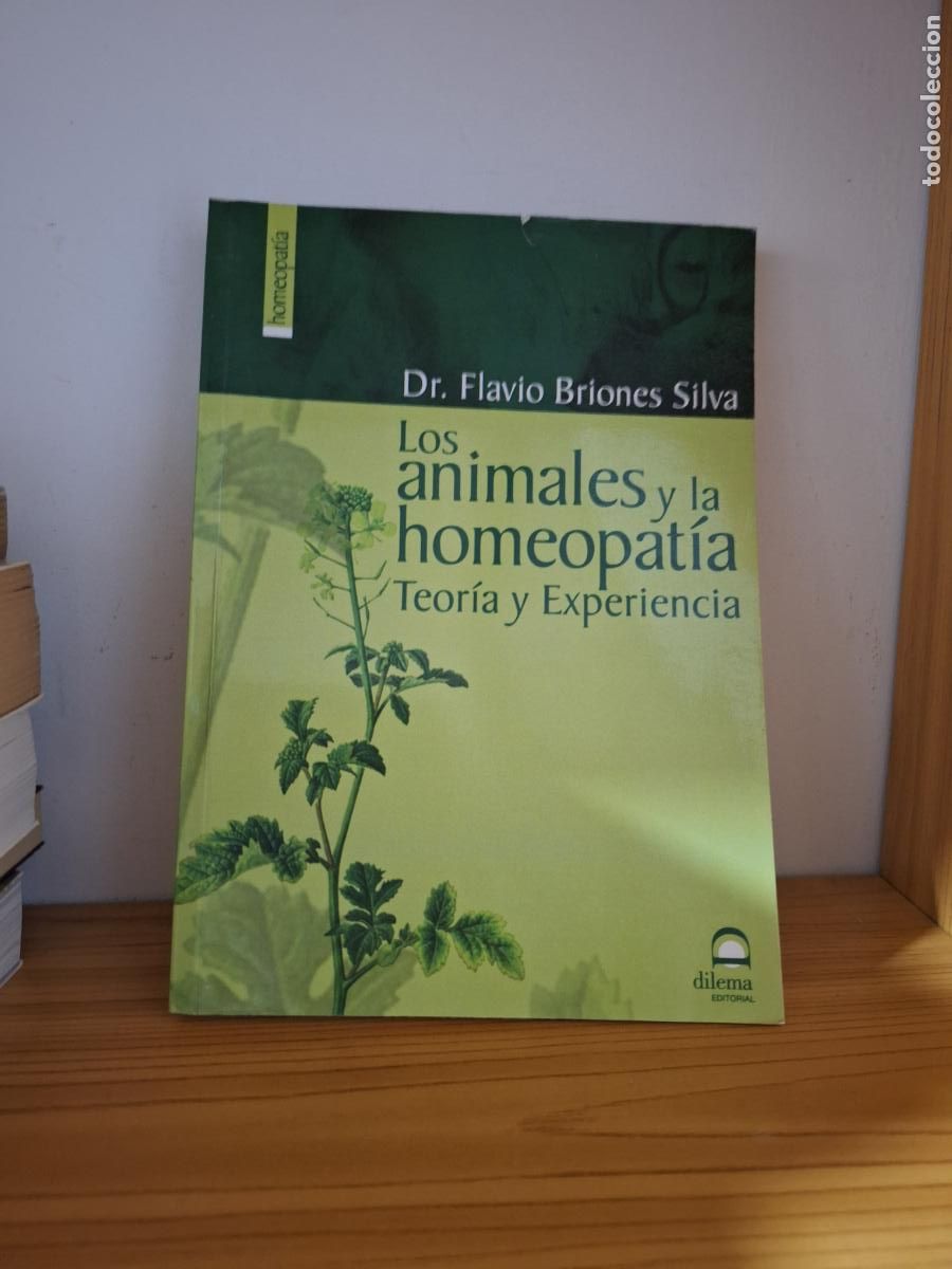 Libros de segunda mano: Los animales y la homeopat&iacute;a - Dr. Flavio Briones Silva