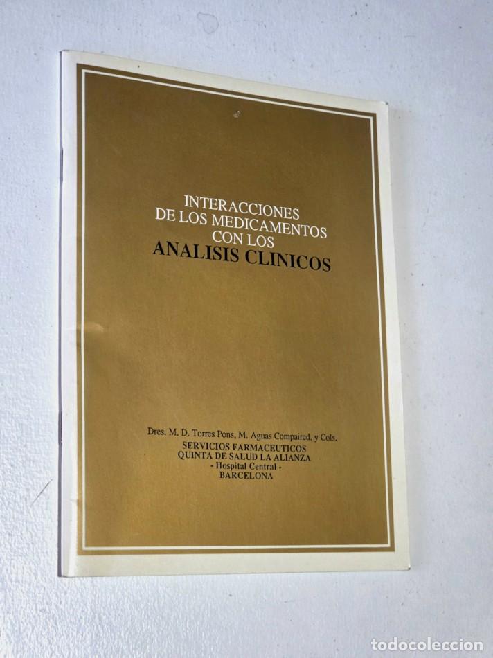 Libros de segunda mano: INTERACCIONES DE LOS MEDICAMENTOS CON LOS AN&Aacute;LISIS CL&Iacute;NICOS - TORRES PONS - AGUAS COMPAIRED Y colabo