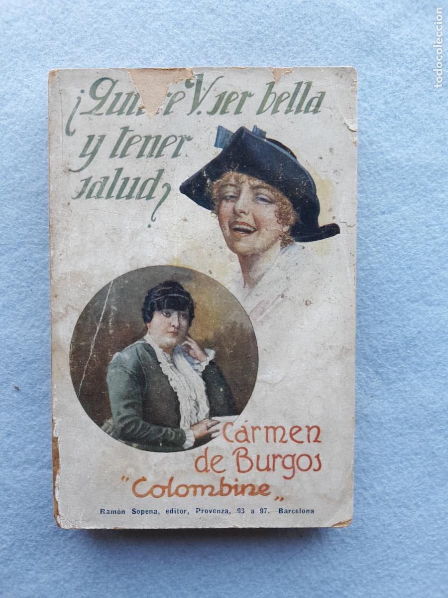 Libros de segunda mano: &iquest;Quiere V. Ser Bella y Tener Salud. Por Carmen de Burgos. Colombine.