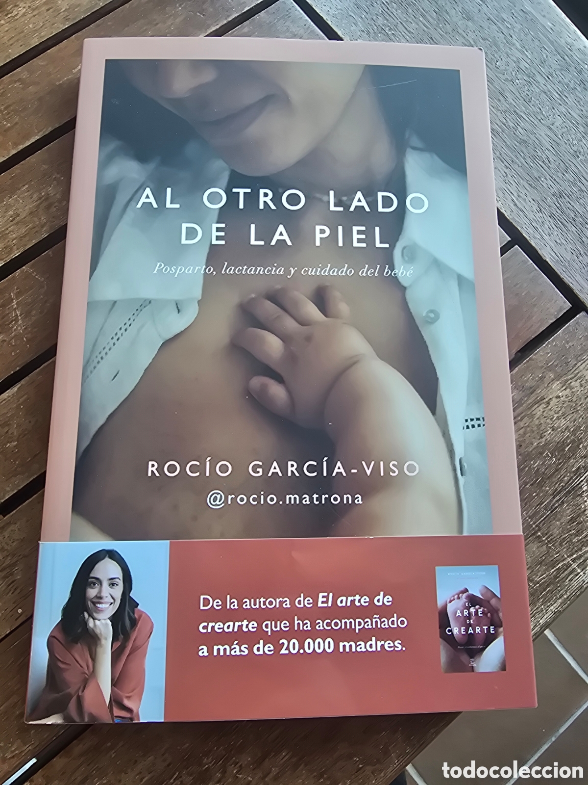 Libros de segunda mano: Al otro lado de la piel Posparto, lactancia y cuidado del beb&eacute; Roc&iacute;o Garc&iacute;a Viso ESPASA CALPE 2026