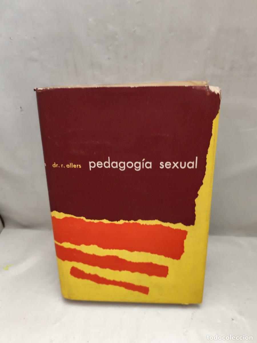 Livres d'occasion: Pedagog&iacute;a sexual y relaciones humanas (Primera edici&oacute;n, tapa dura)