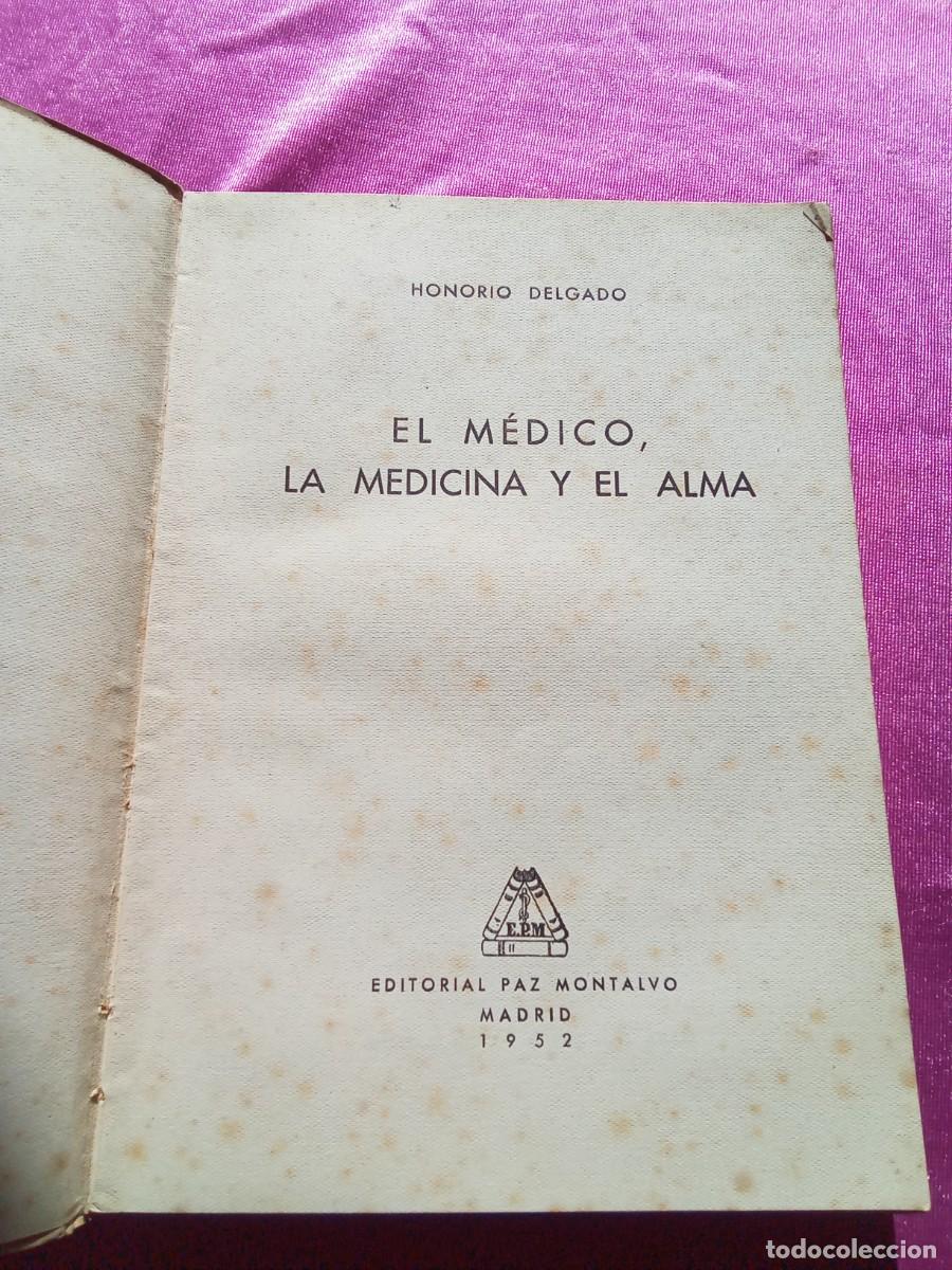 Livros em segunda m&atilde;o: EL MEDICO LA MEDICINA Y EL ALMA HONORIO DELGADO 1952 L5 1 5