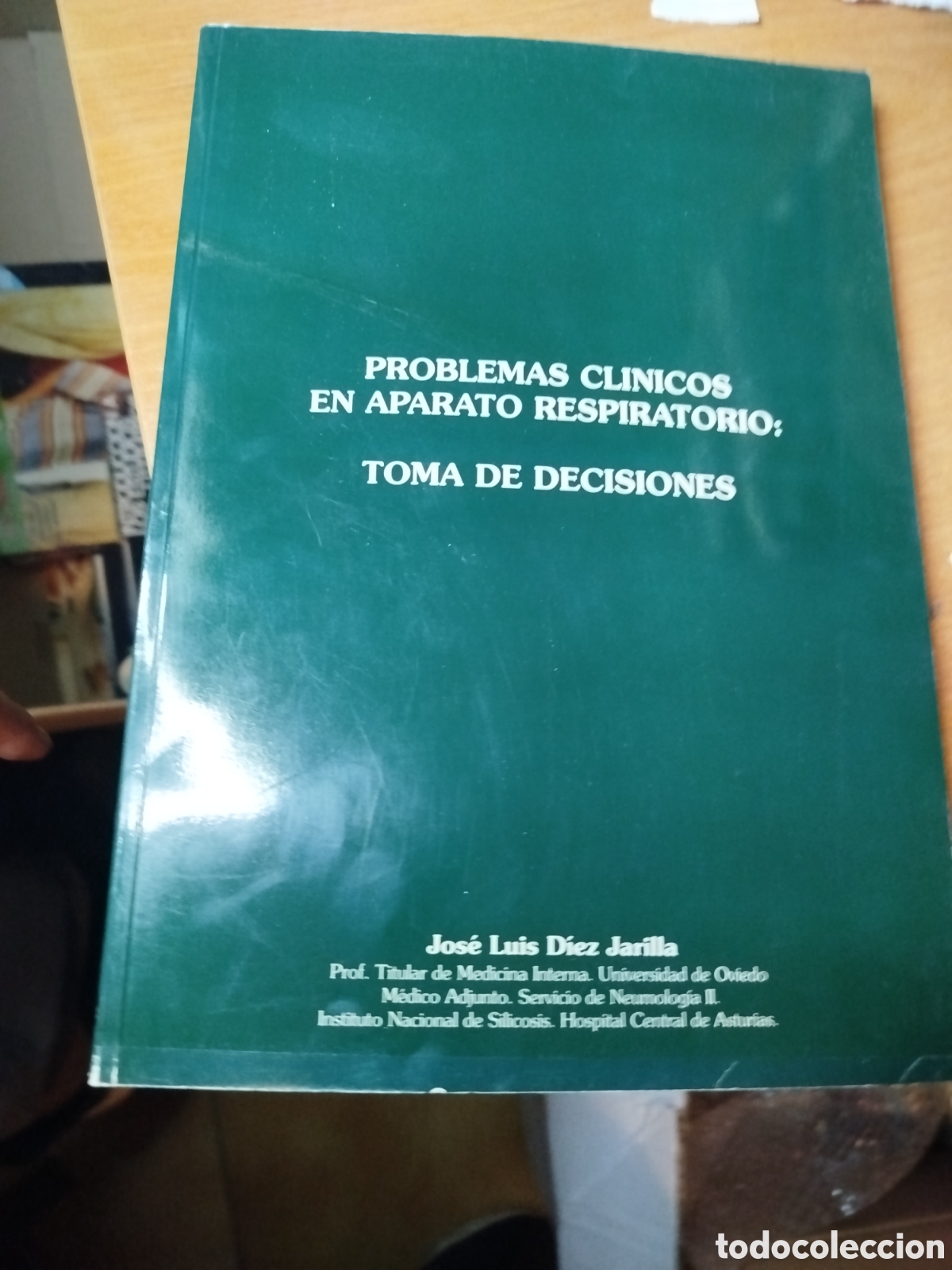 Libros de segunda mano: Problemas cl&iacute;nicos en aparato respiratorio. Toma de decisiones. Jos&eacute; Luis diez Jarilla