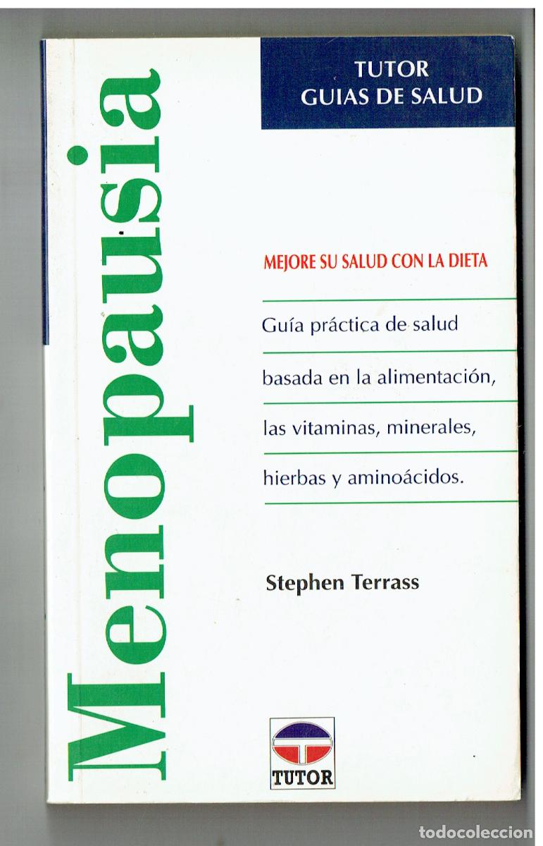Libros de segunda mano: MENOPAUSIA. STEPHEN TERRASS. TUTOR, 1994.(P/B39.1)