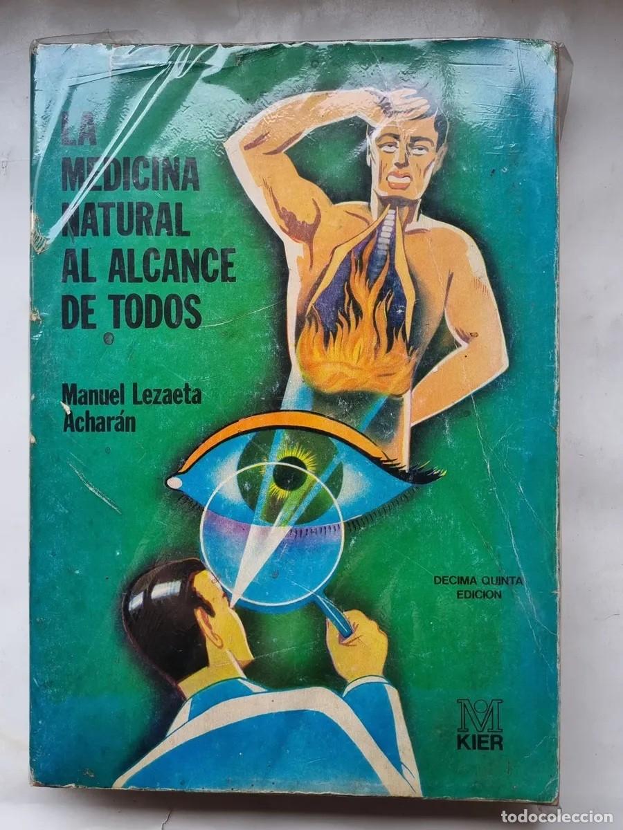 Libros de segunda mano: Manuel Lezaeta Achar&aacute;n &ndash; La medicina natural al alcance de todos - LM