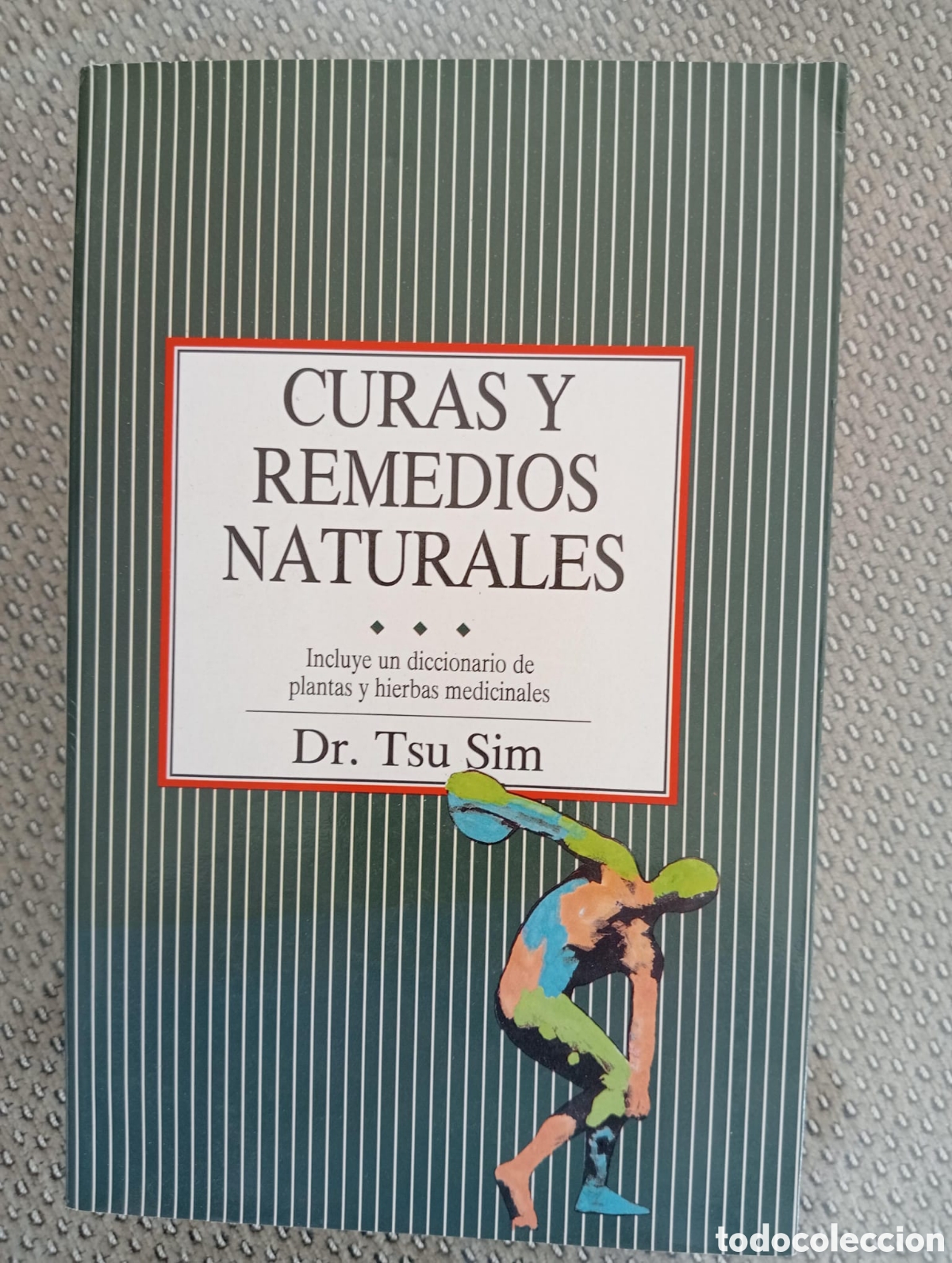 Libros de segunda mano: Curas y remedios naturales / Dr. Tsu Sim