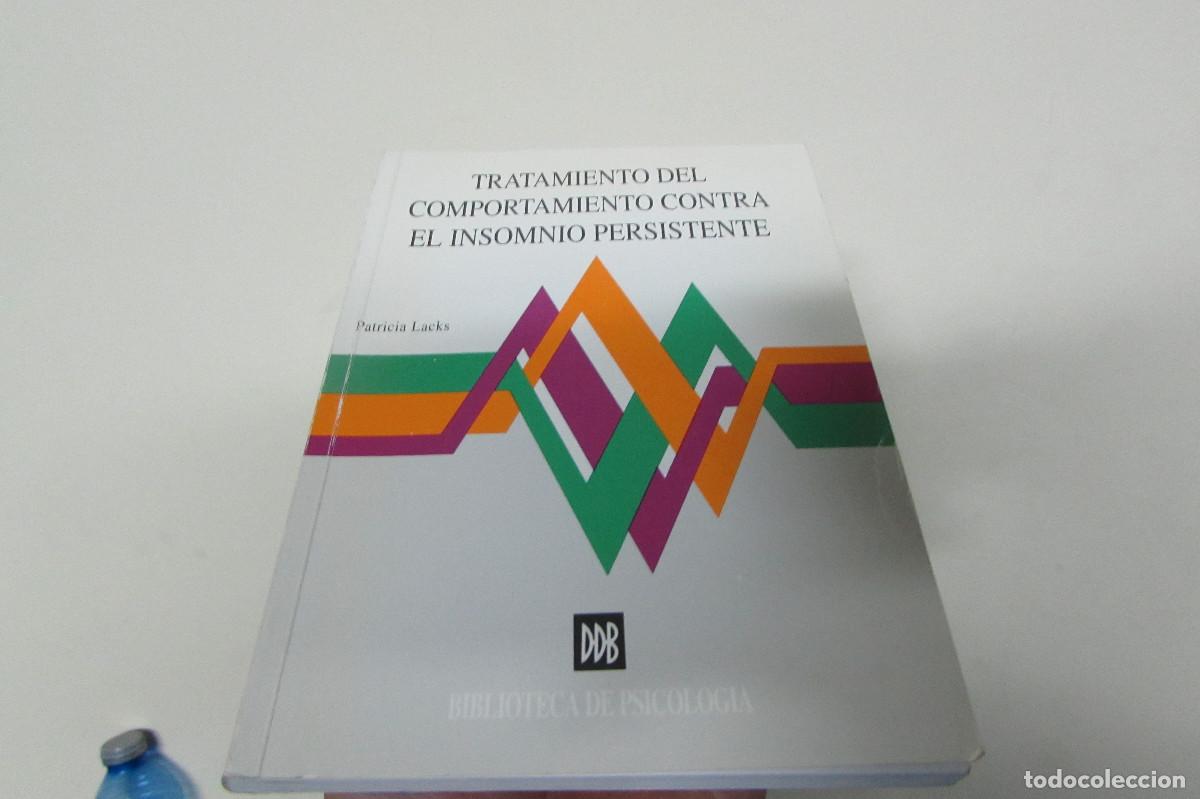 Libros de segunda mano: TRATAMIENTO DEL COMPORTAMIENTO CONTRA EL INSOMNIO PERSISTENTE. PATRICIA LACKS