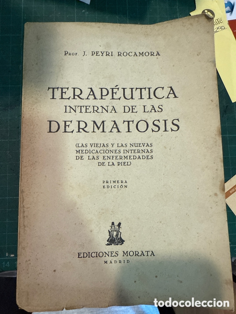 Second hand books: PEYRI ROCAMORA, J. Terap&eacute;utica interna de la dermatosis