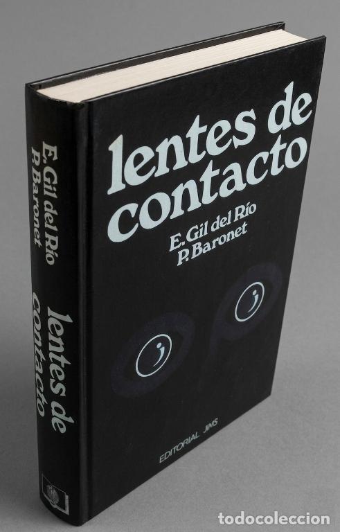 Libri di seconda mano: LENTES DE CONTACTO. LENTILLAS. GIL DEL RIO. P. BARONET. OFTALMOLOGIA. OPTICA. OJOS.