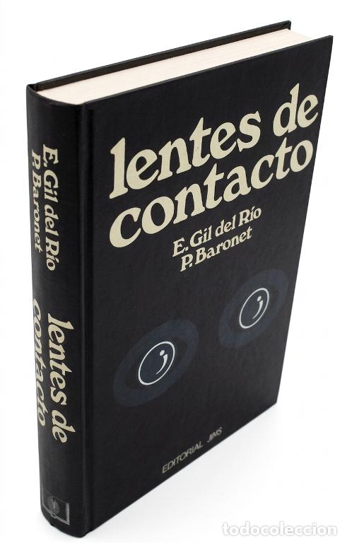 Libros de segunda mano: �F3144 - LENTES DE CONTACTO. LENTILLAS. GIL DEL RIO. P. BARONET. OFTALMOLOGIA. OPTICA. OJOS.