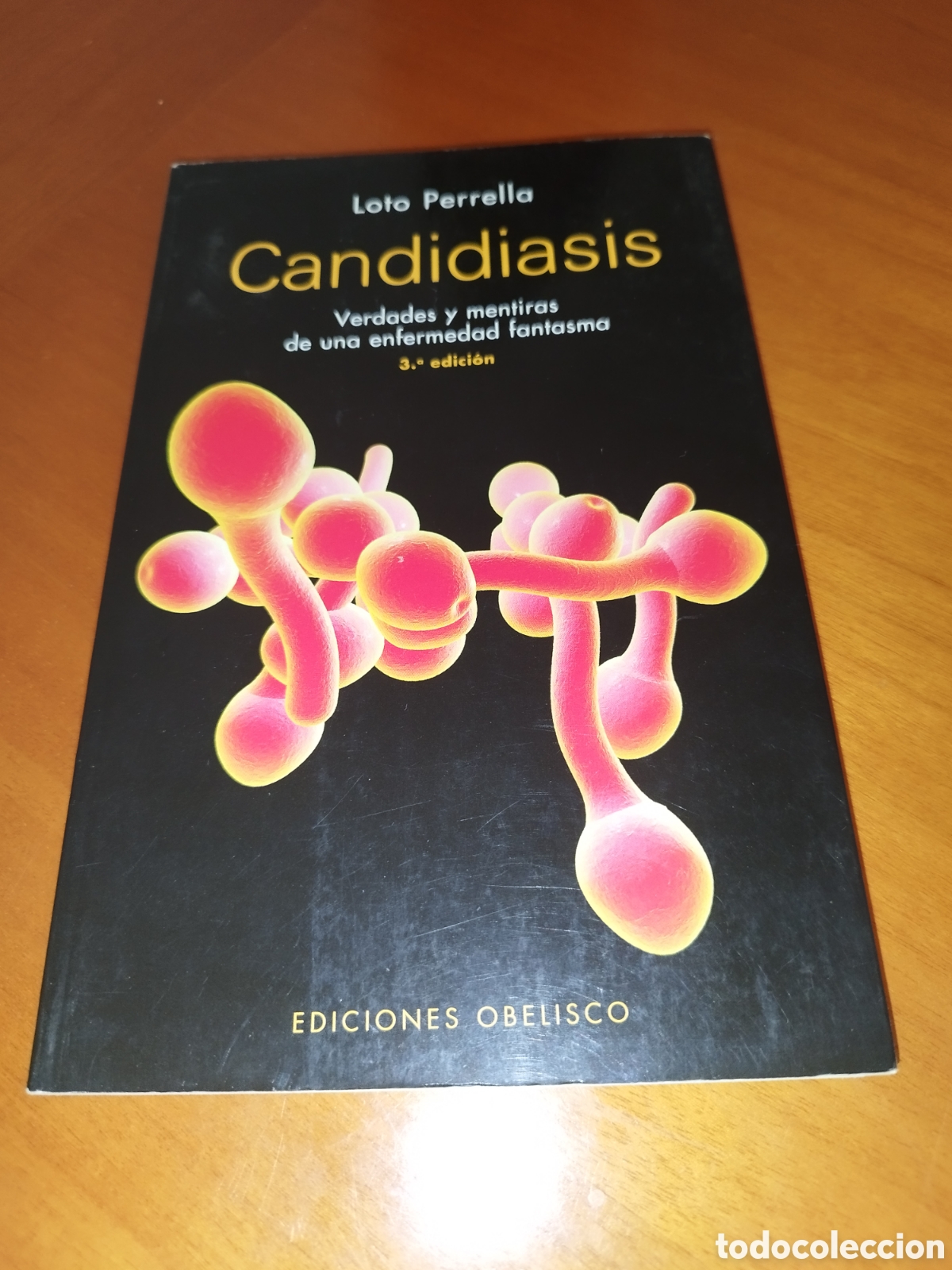 Libros de segunda mano: CANDIDIASIS. VERDADES Y MENTIRAS DE UNA ENFERMEDAD FANTASMA.- LOTO PERRELLA- ED. OBELISCO, 2018