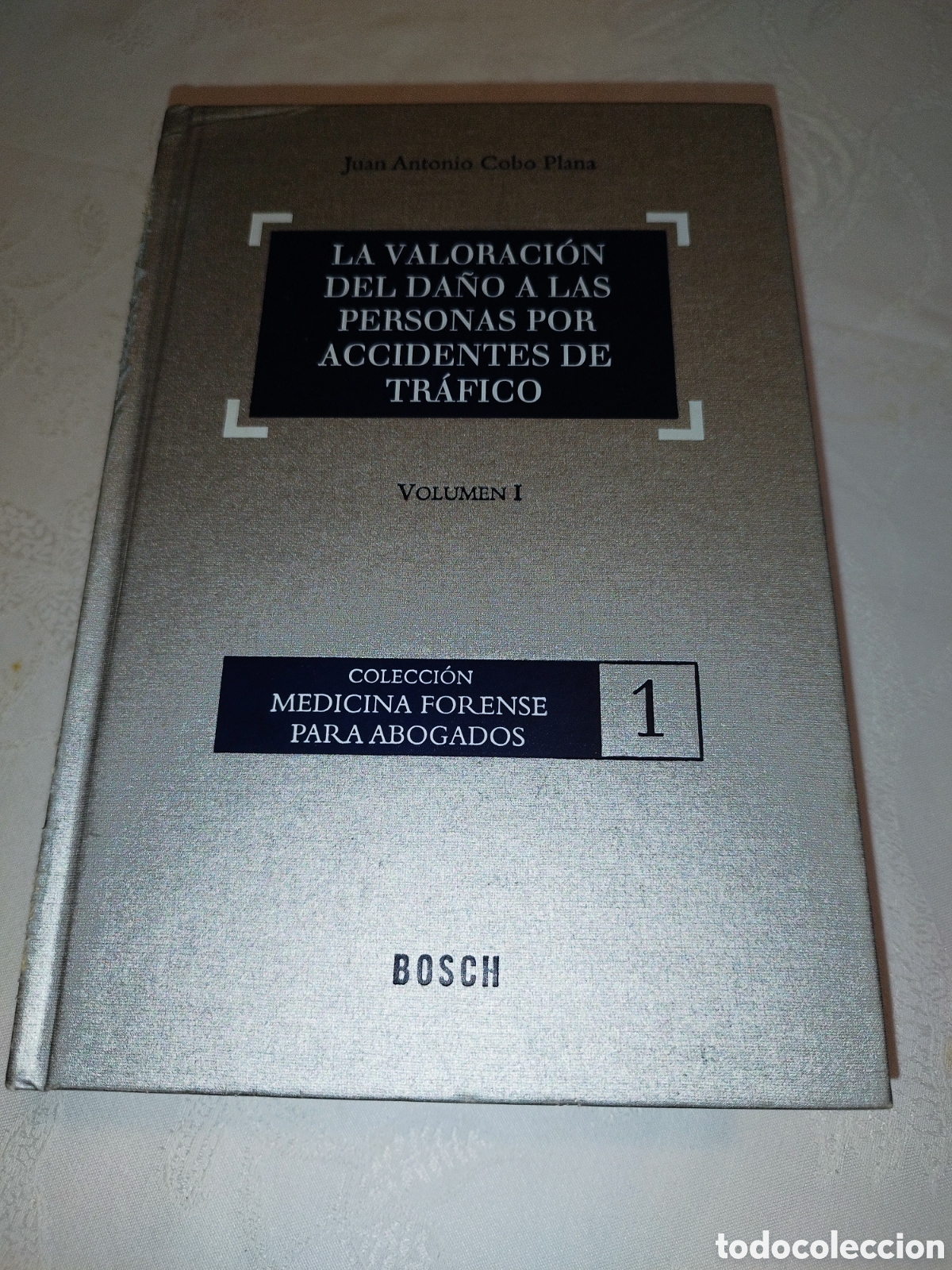 Gebrauchte B&uuml;cher: LA VALORACION DEL DA&Ntilde;O A LAS PERSONAS POR ACCIDENTE DE TRAFICO.- COBO PLANA. BOSCH. 2010 1&ordf;ED.
