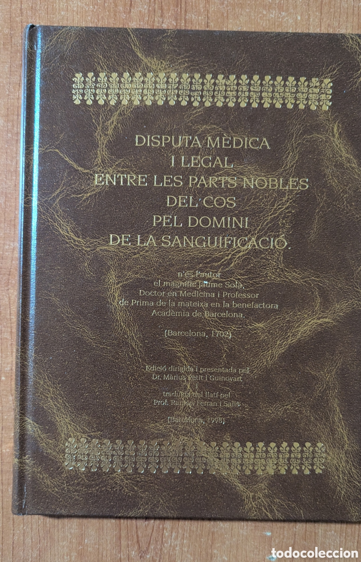 Libros de segunda mano: Facs&iacute;mil Disputa m&egrave;dica legal entre les parts nobles del cos pel domini de la sanguinificaci&oacute; URIACH
