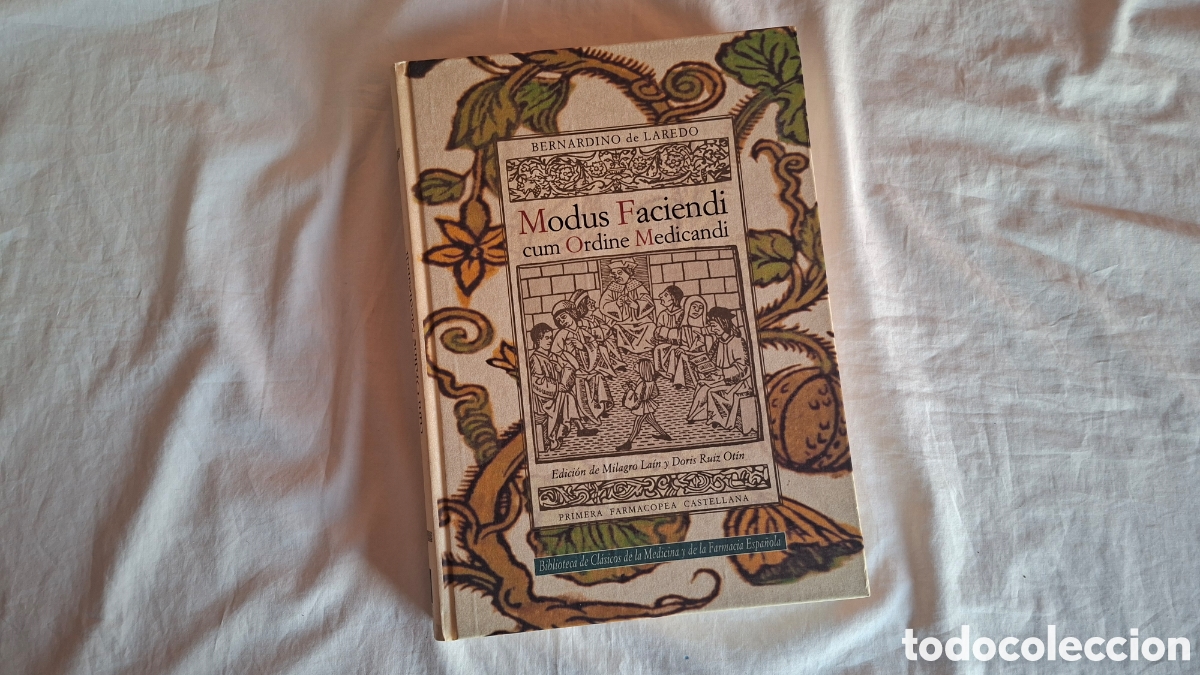 Libros de segunda mano: MODUS FACIENDI CUM ORDINE MENDICANDI. PRIMERA FARMACOPEA CASTELLANA.
