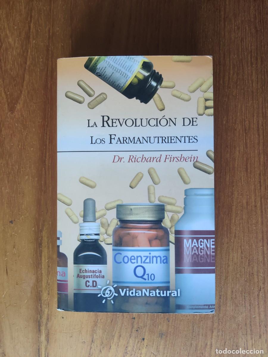 Livros em segunda m&atilde;o: La revoluci&oacute;n de los farmanutrientes Dr Richard Firshein VidaNatural