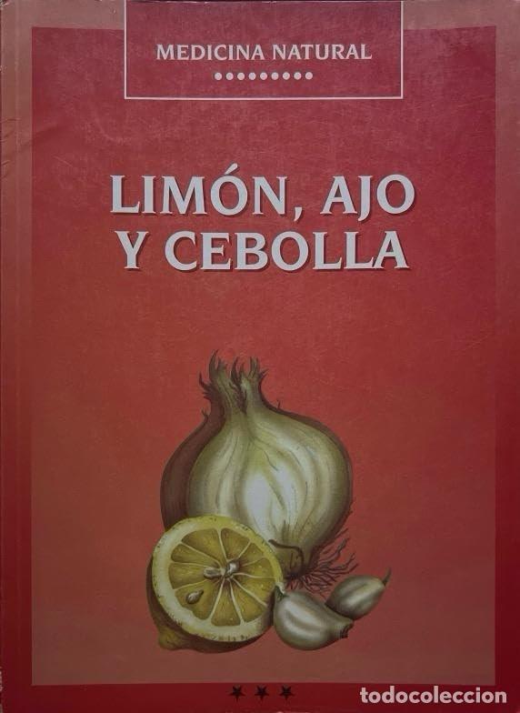 Livres d'occasion: Medicina Natural: Lim&oacute;n, Ajo y Cebolla - Capo Apolo - Editorial Libsa