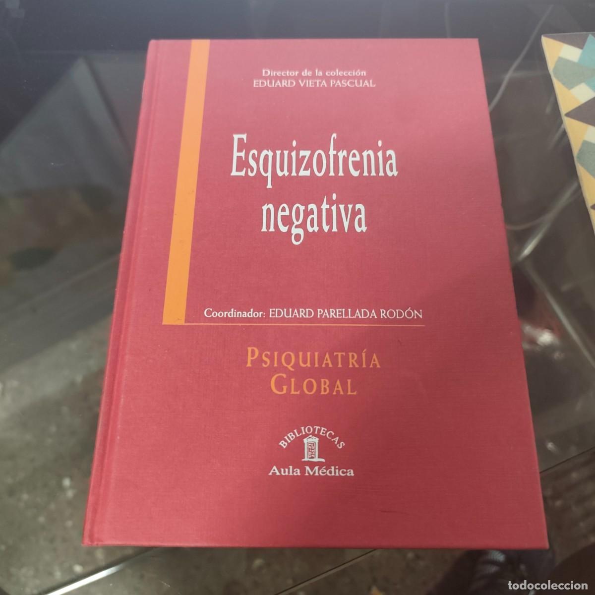 Libros de segunda mano: Esquizofrenia negativa - Eduard Parellada Rod&oacute;n (coord.)