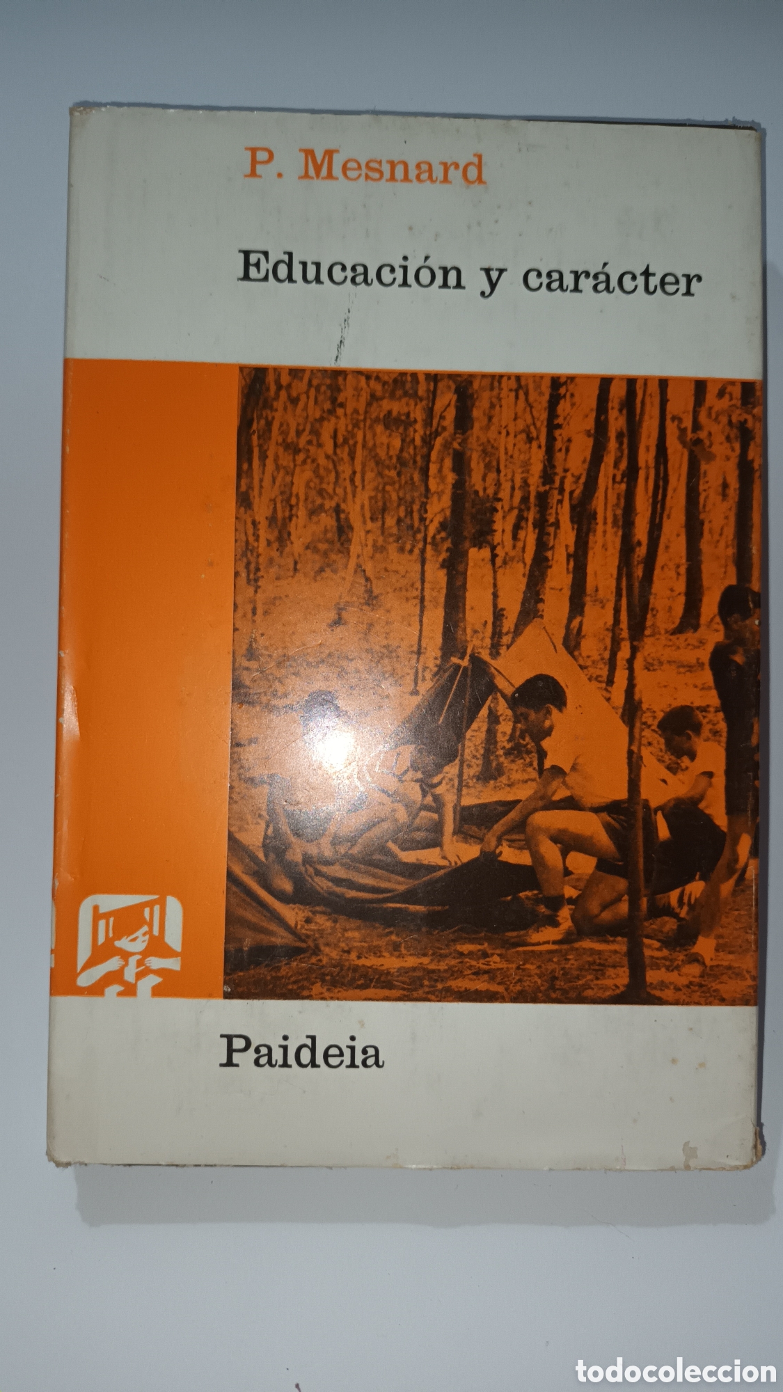 Libros de segunda mano: Educaci&oacute;n y car&aacute;cter. P. Mesnard