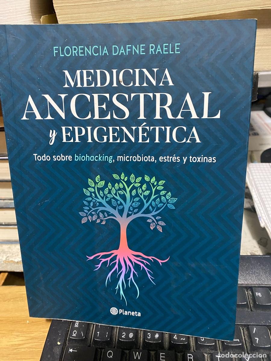 Libros de segunda mano: medicina ancestral y epigenetica, Florencia dafne raele, edt. planeta