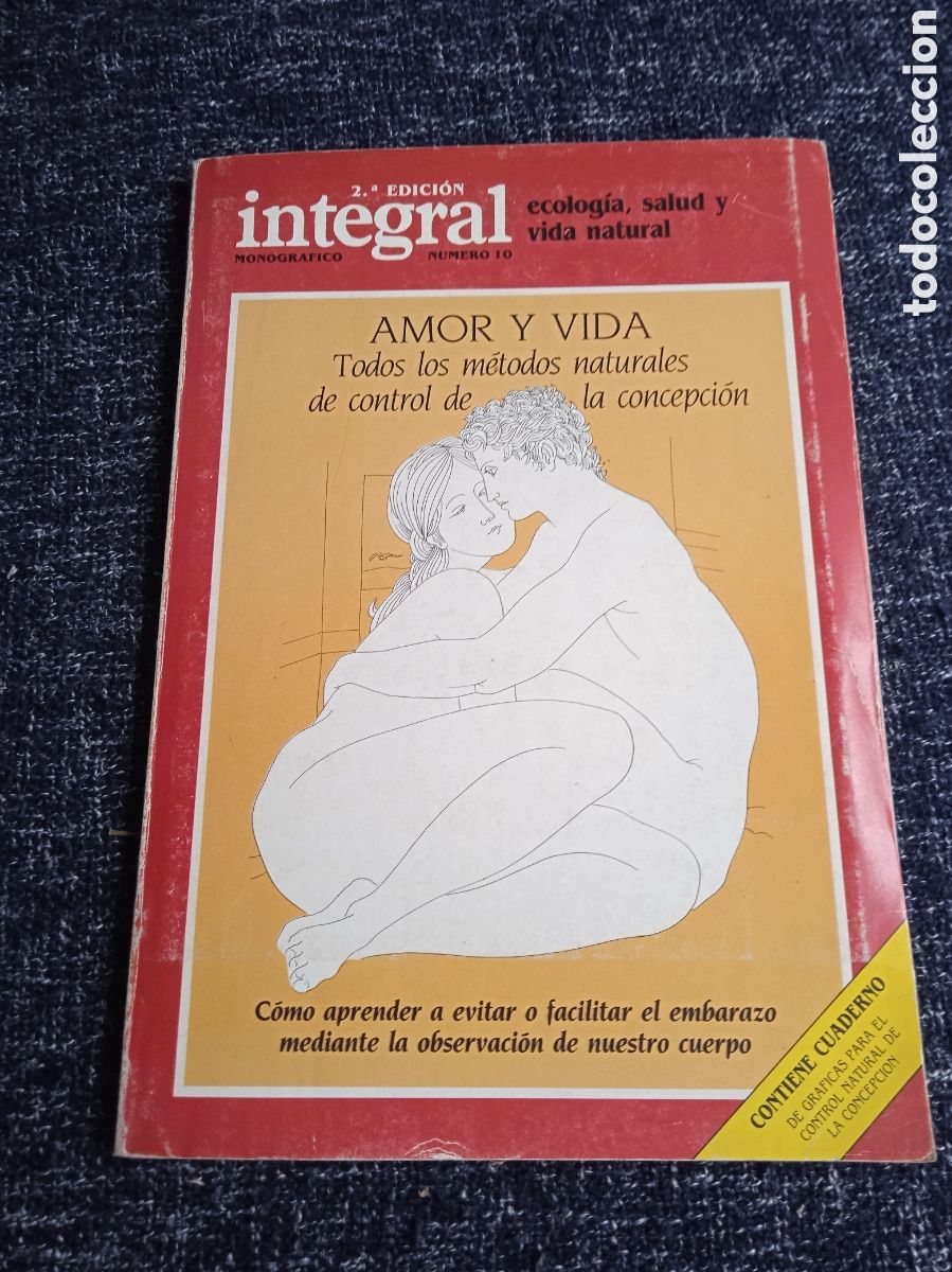 Livres d'occasion: INTEGRAL MONOGRAFICO AMOR Y VIDA - METODOS NATURALES PARA LA CONCEPCION. EMBARAZO - CON SUPLEMENTO