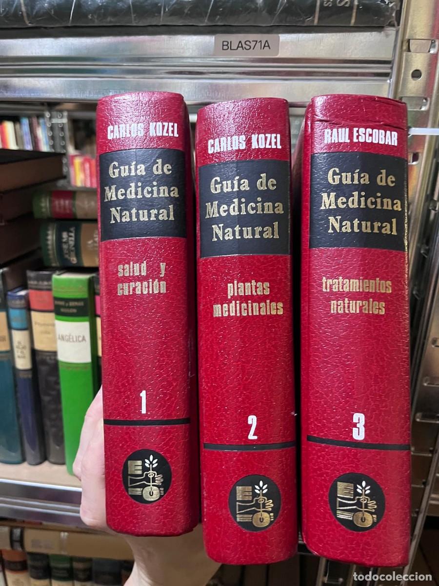 Libros de segunda mano: BLAS71A &ndash; Gu&iacute;a de Medicina Natural (3 tomos) &ndash; Carlos Kozel / Ra&uacute;l Escobar &ndash;