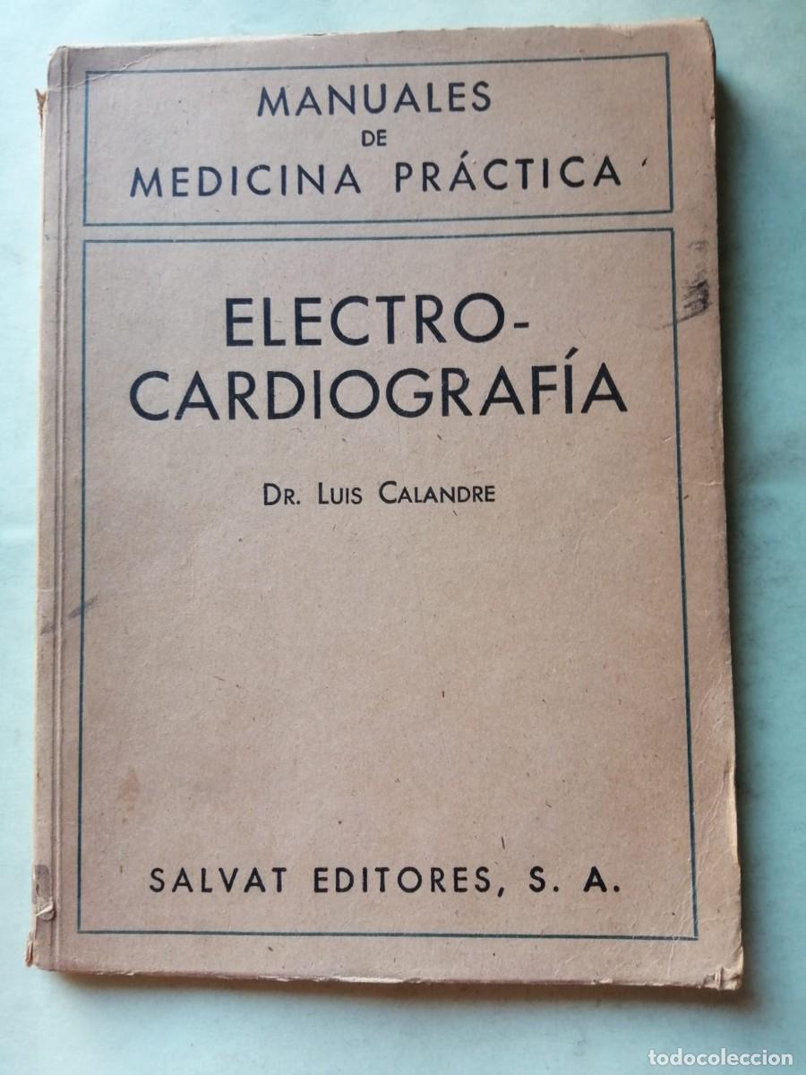 Libros de segunda mano: MANUALES DE MEDICINA PRACTICA. ELECTRO - CARDIOGRAFIA