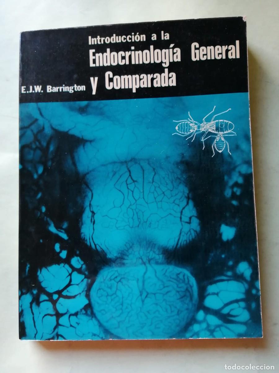 Libros de segunda mano: INTRODUCCION A LA ENDOCRINOLOGIA GENERAL Y COMPARADA (E. J. W. BARRINGTON)