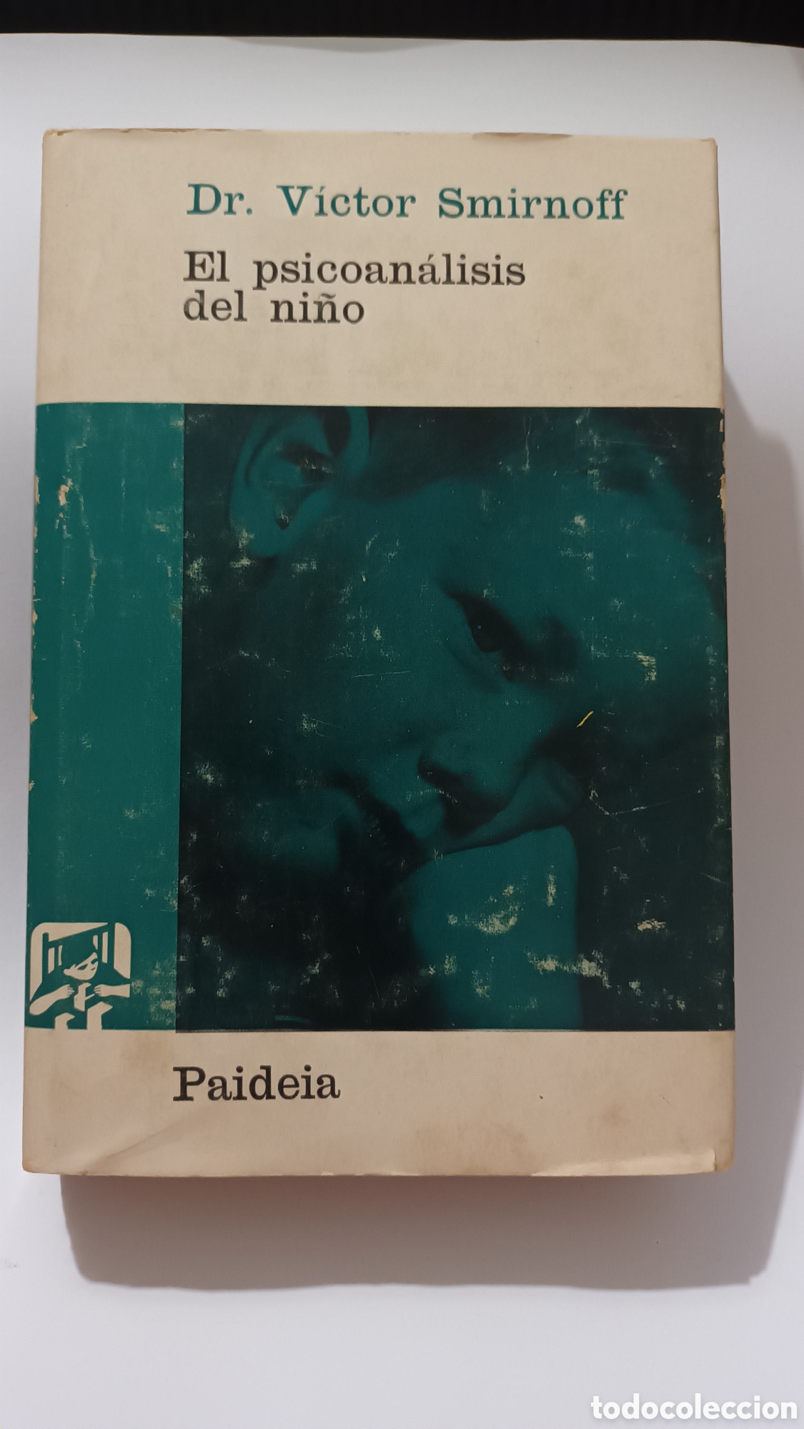 Libros de segunda mano: El psicoan&aacute;lisis del ni&ntilde;o. Dr. V&iacute;ctor Smirnoff
