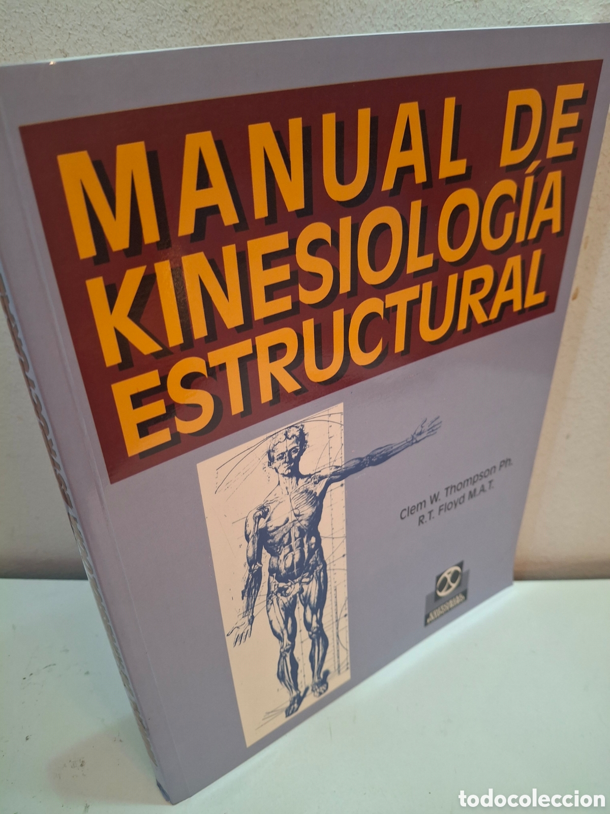 Libros de segunda mano: MANUAL DE KINESIOLOGIA ESTRUCTURAL, W. THOMPSON-R.T. FLOYD, PAIDOTRIBO, 2008