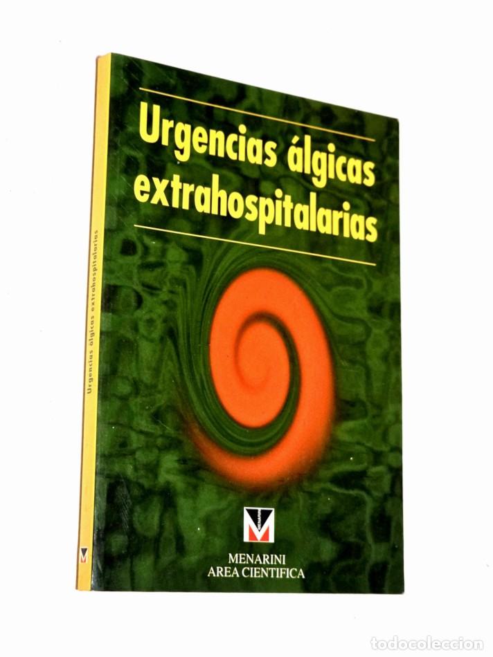 Libros de segunda mano: URGENCIAS &Aacute;LGICAS EXTRAHOSPITALARIAS - G&Aacute;LVEZ MATEOS, Rafael