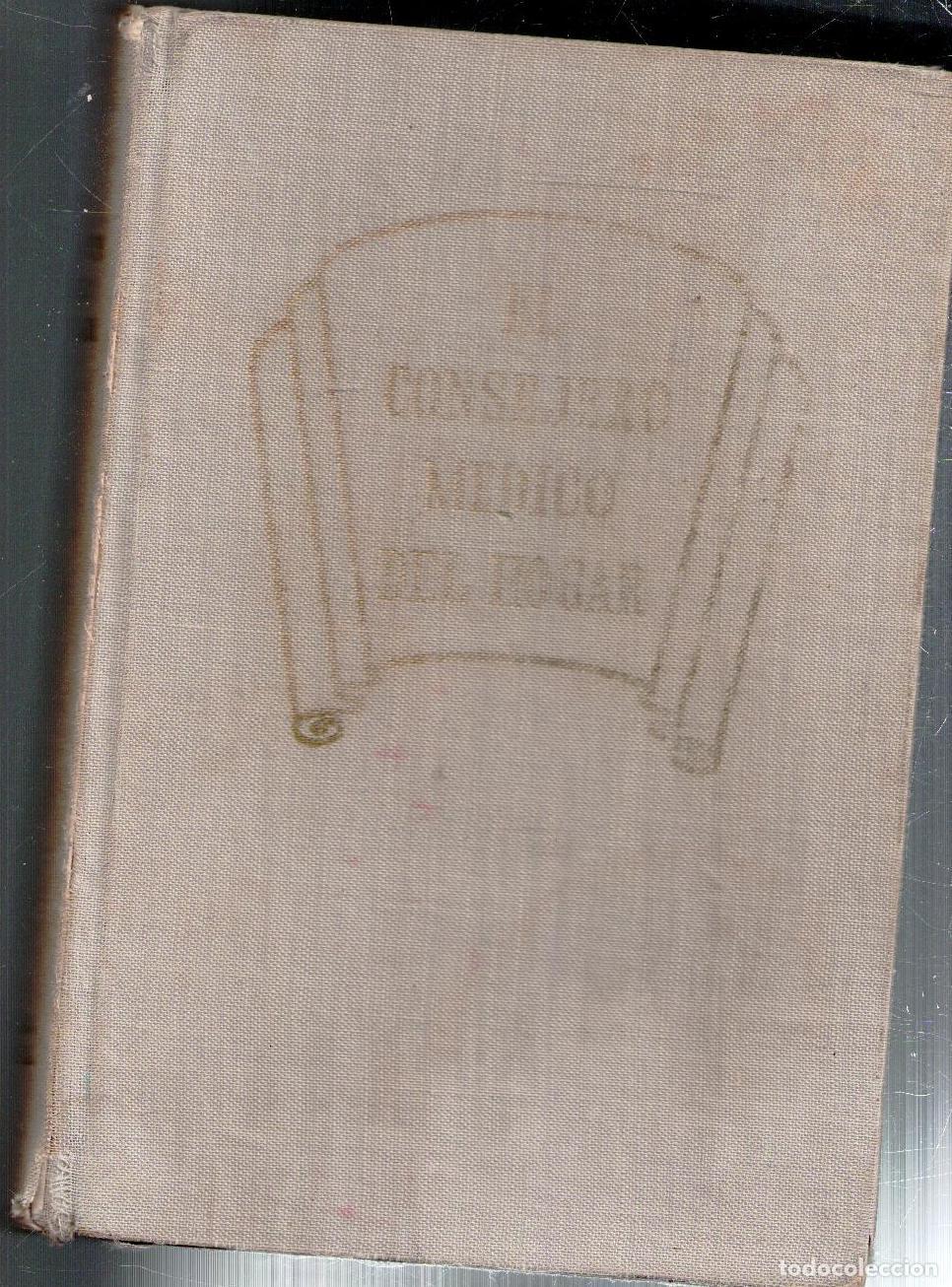 Libros de segunda mano: El Consejero m&eacute;dico del hogar, Huberto O. SW Artout