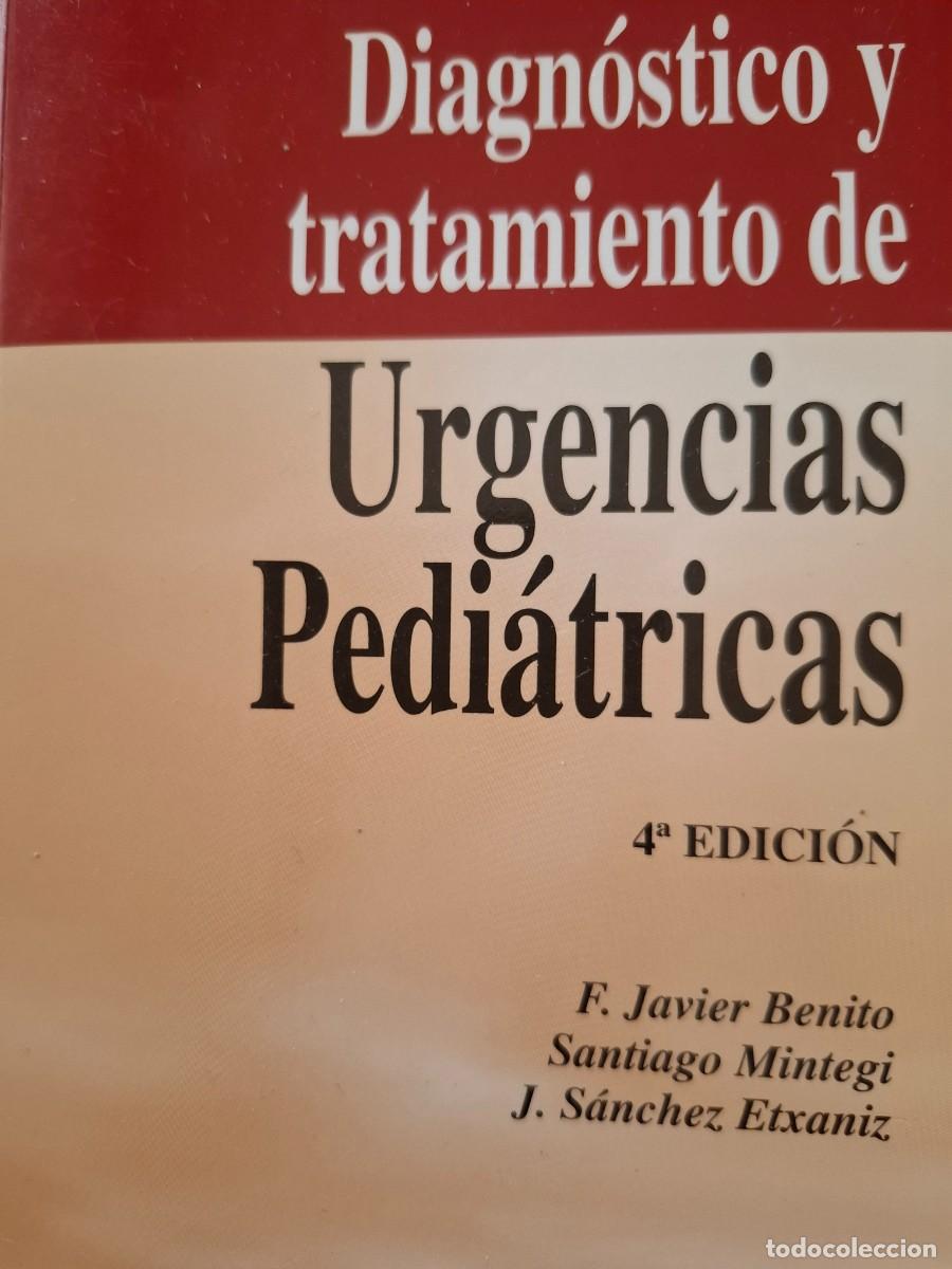 Second hand books: diagn&oacute;stico y tratamiento de urgencias pedi&aacute;tricas vv aa