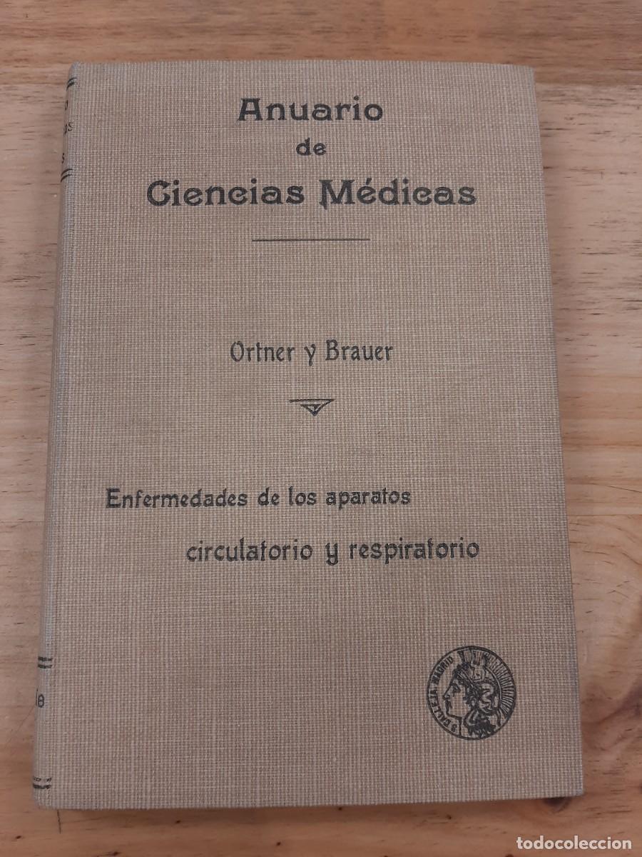 Libros de segunda mano: Enfermedades de los Aparatos Respiratorio y Circulatorio - Anuario de Ciencias M&eacute;dicas, Tomo II