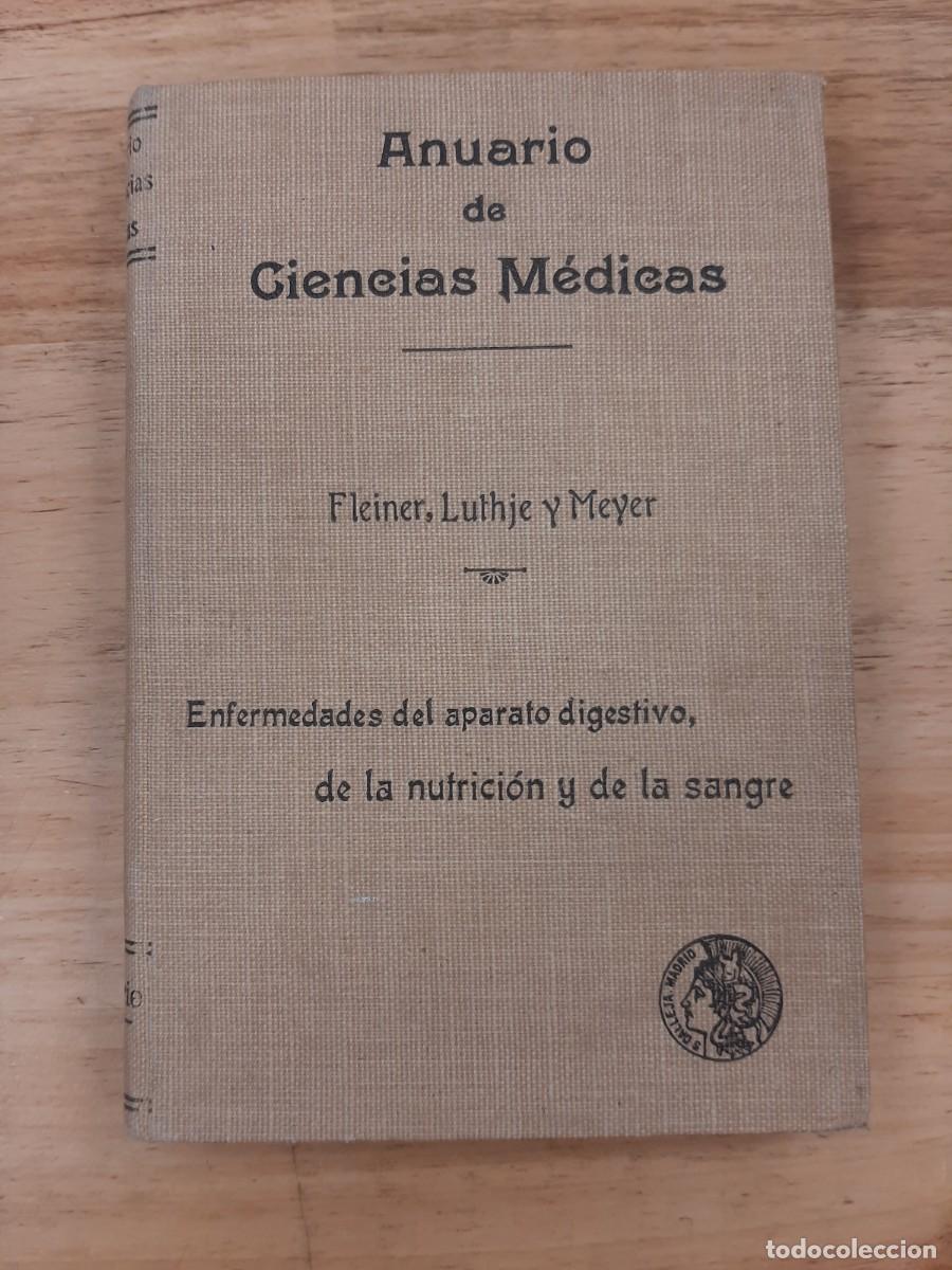 Libros de segunda mano: Enfermedades del aparato digestivo, de la nutricion y de la sangre - Anuario de Ciencias M&eacute;dicas III