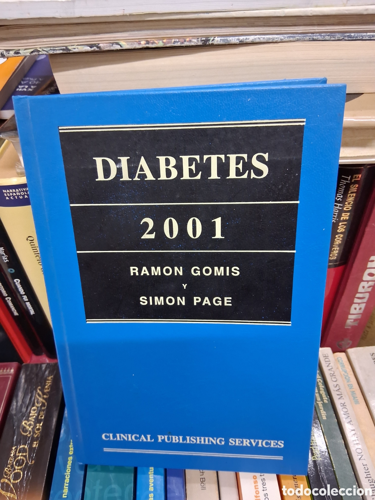 Libros de segunda mano: Diabetes 2001 - Ramon Gomis y Simon Page - Clinical publishing services