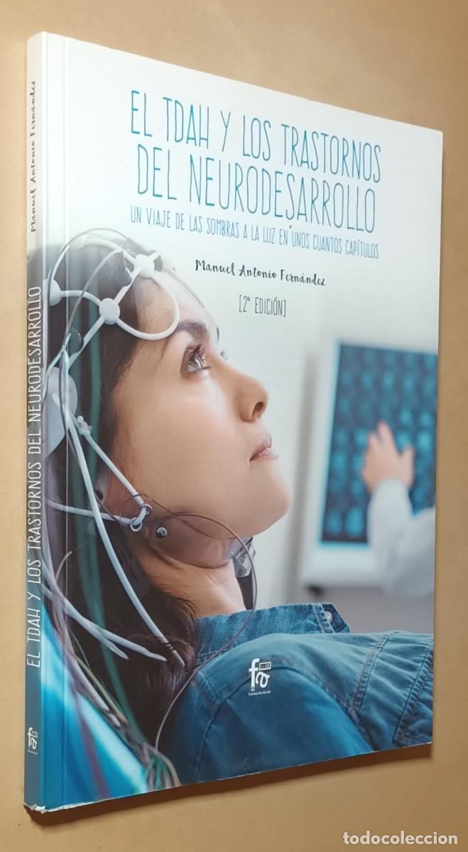 Libros de segunda mano: EL TDAH Y LOS TRASTORNOS DEL NEURODESARROLLO - MANUEL ANTONIO FERN&Aacute;NDEZ - ED. FORMACI&Oacute;N ALCAL&Aacute; - 201