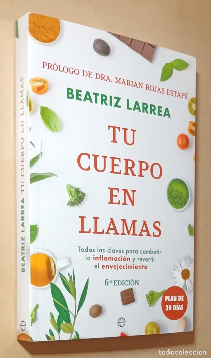 Libros de segunda mano: TU CUERPO EN LLAMAS - BEATRIZ LARREA - LA ESFERA DE LOS LIBROS - 2022