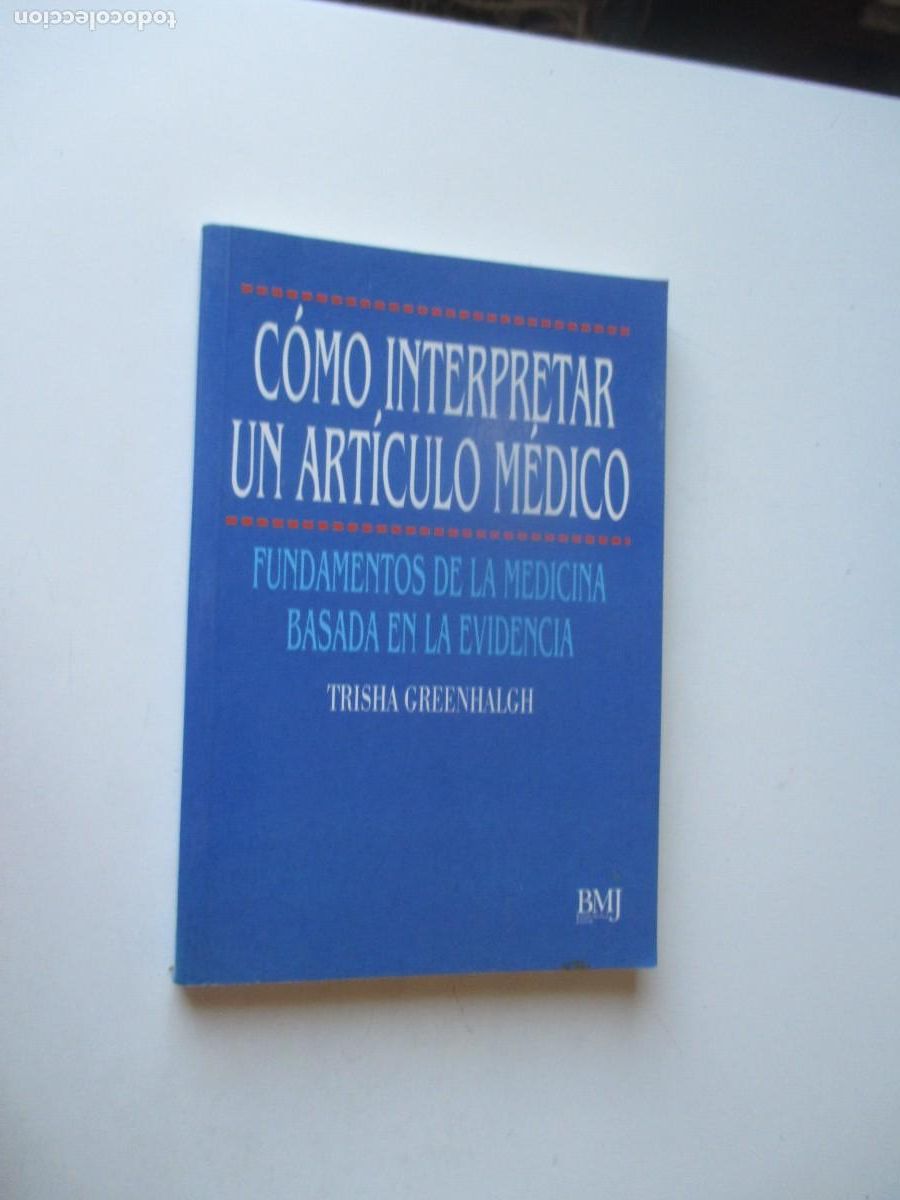 Libros de segunda mano: TRISHA GREENHALGH C&oacute;mo interpretar un art&iacute;culo m&eacute;dico W40393