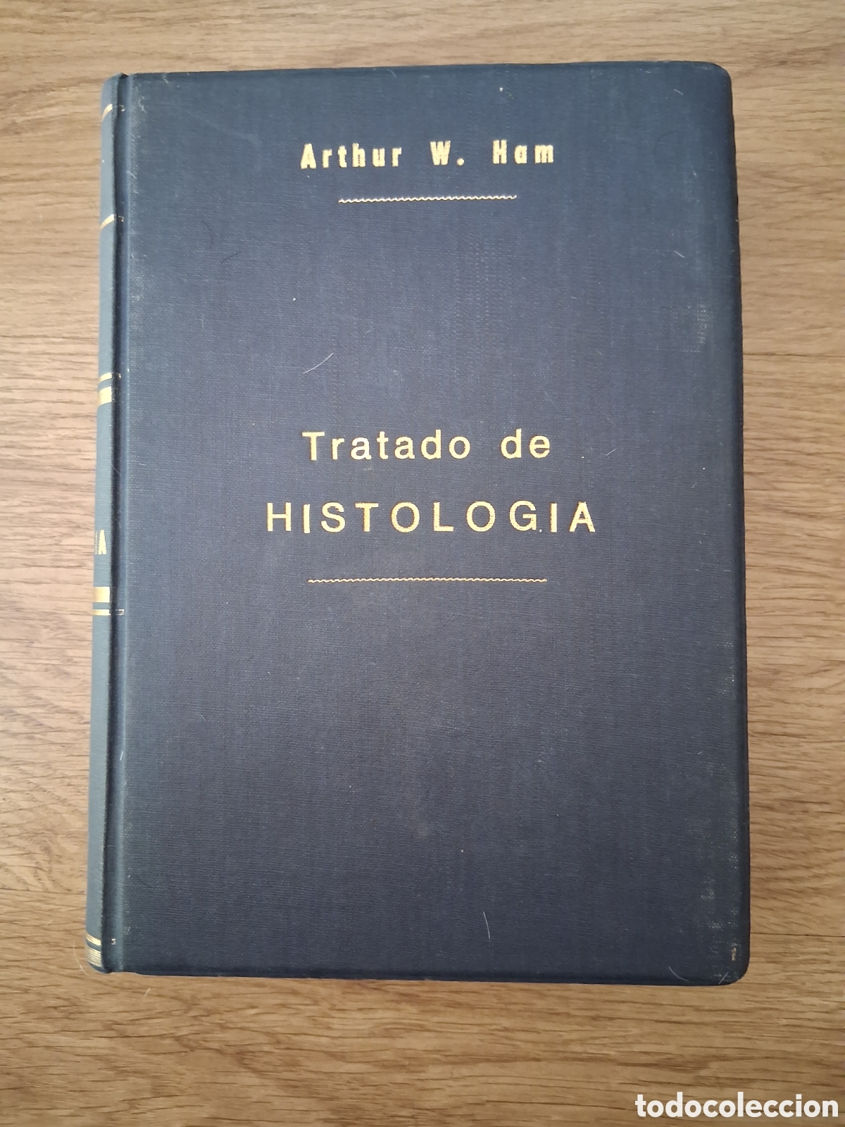 Libros de segunda mano: Tratado de histolog&iacute;a - Arthur W. Ham 1970