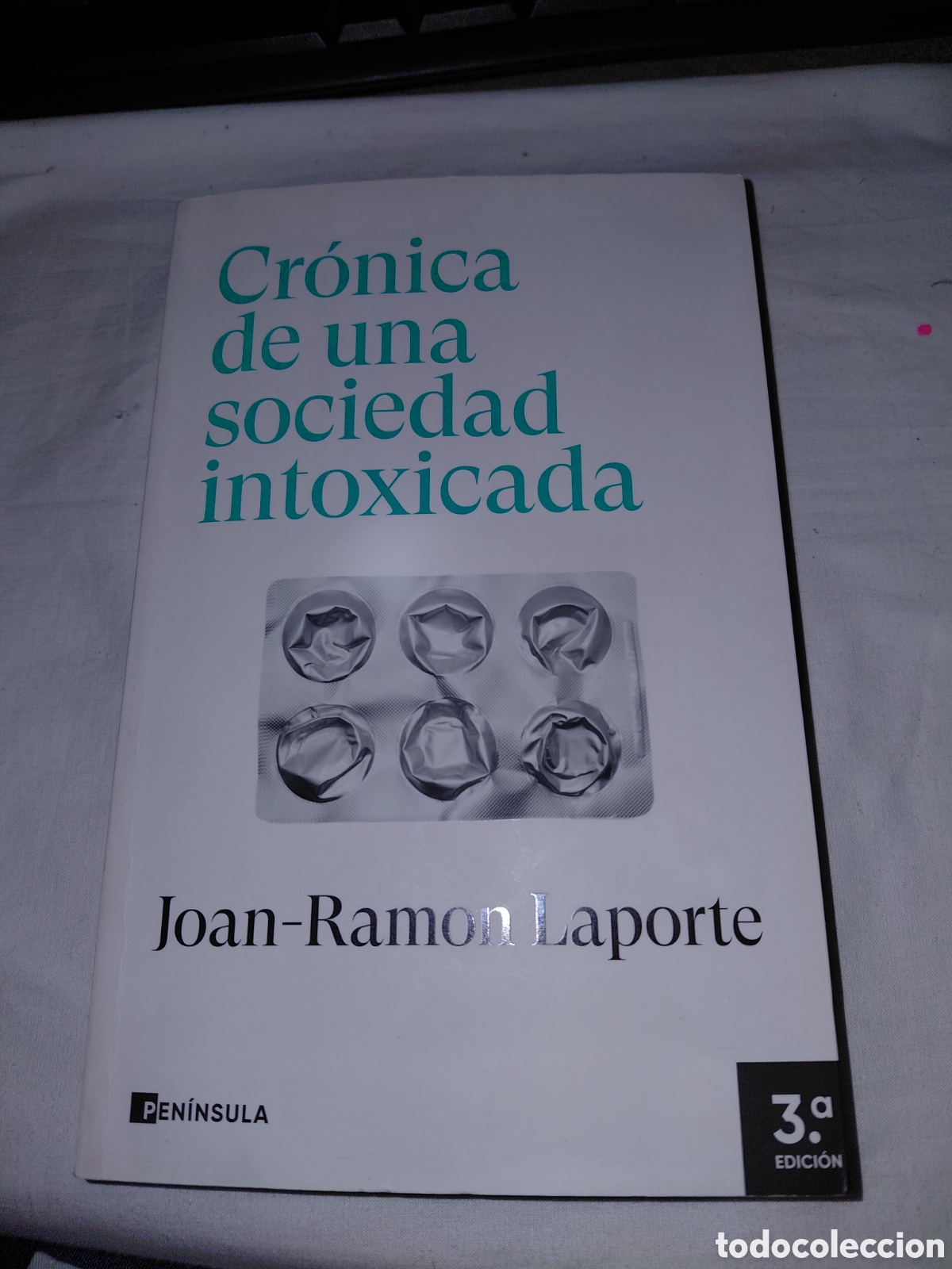 Libros de segunda mano: CRONICA DE UNA SOCIEDAD INTOXICADA.JOAN-RAMON LAPORTE.EDICIONES PENINSULA 2024.-3&ordf; EDICION