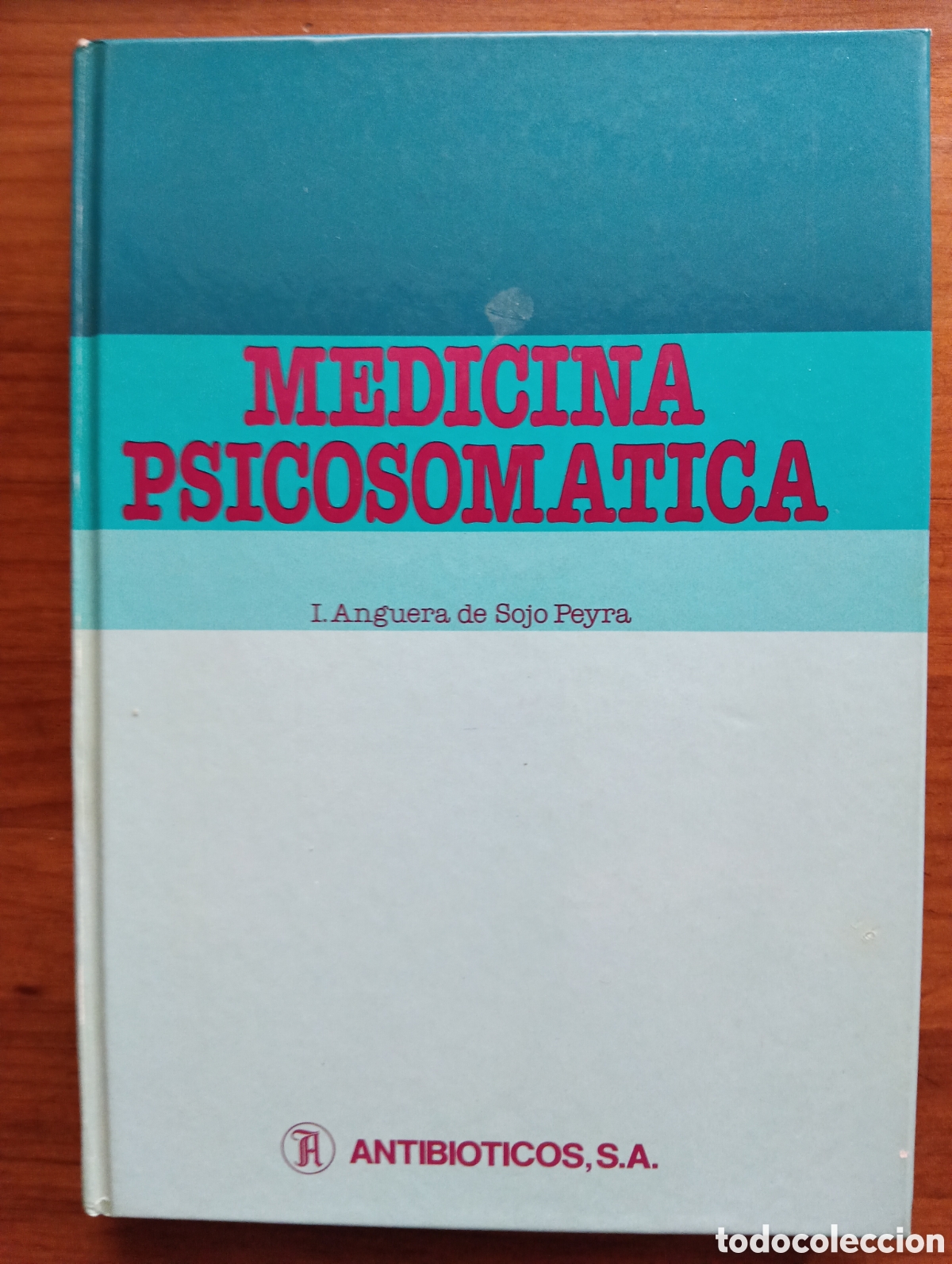 Gebrauchte B&uuml;cher: Medicina Psicosom&aacute;tica, Anguera de sojo Peyra