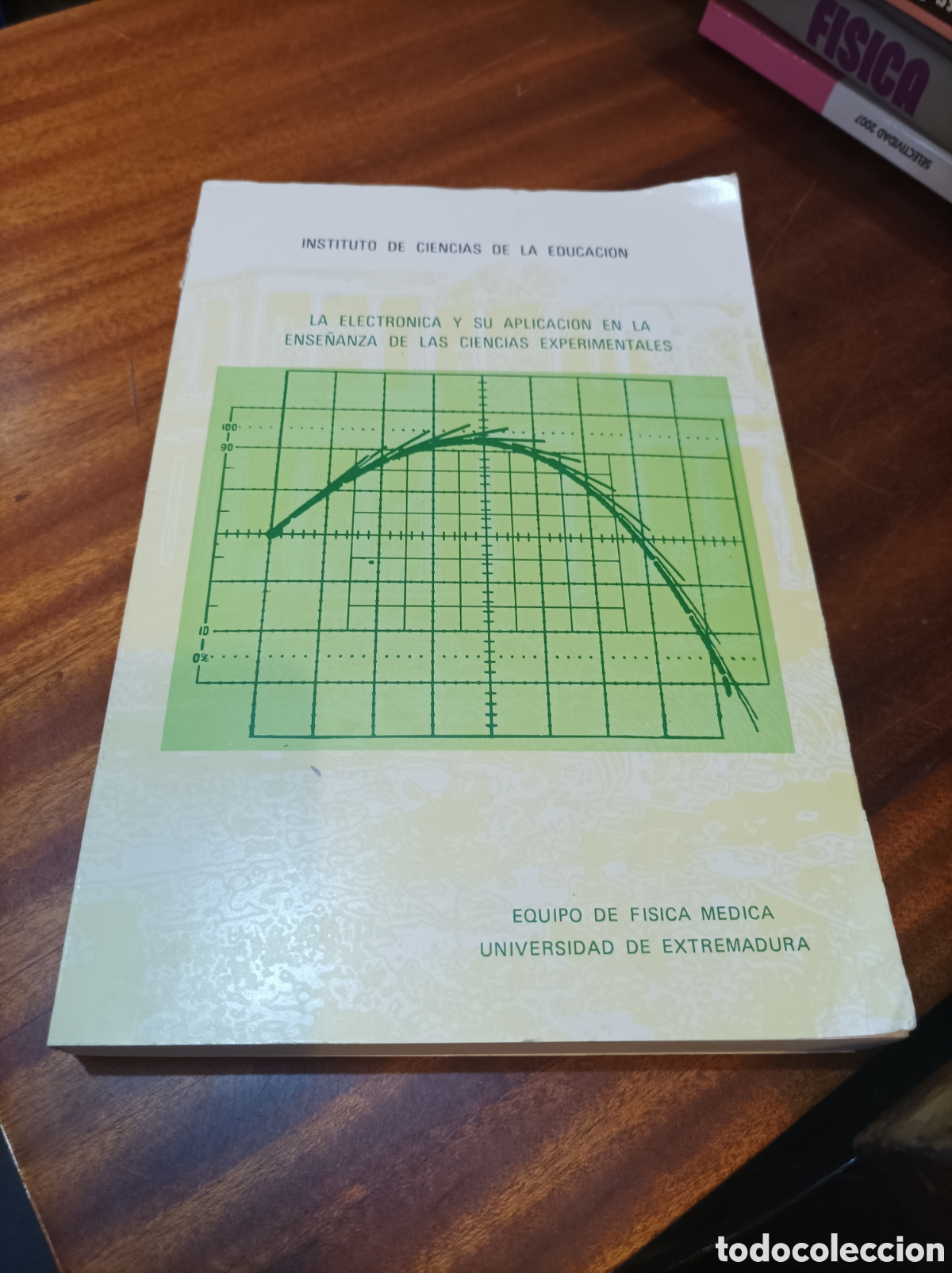 Libros de segunda mano: LA ELECTR&Oacute;NICA Y SU APLICACI&Oacute;N EN LA ENSE&Ntilde;ANZA DE LAS CIENCIAS EXPERIMENTALES.. UNIVER.EXTREMADURA.