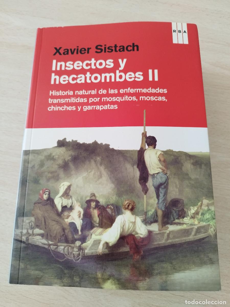 Libros de segunda mano: Insectos y Hecatombes II RBA Historia Natural de las enfermedades transmitidas por mosquitos, moscas
