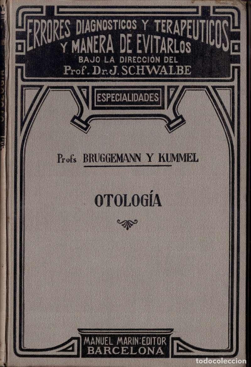 Libros de segunda mano: Otolog&iacute;a. Enfermedades del o&iacute;do interno y trastornos auditivos psic&oacute;genos - W. K&uuml;mmel