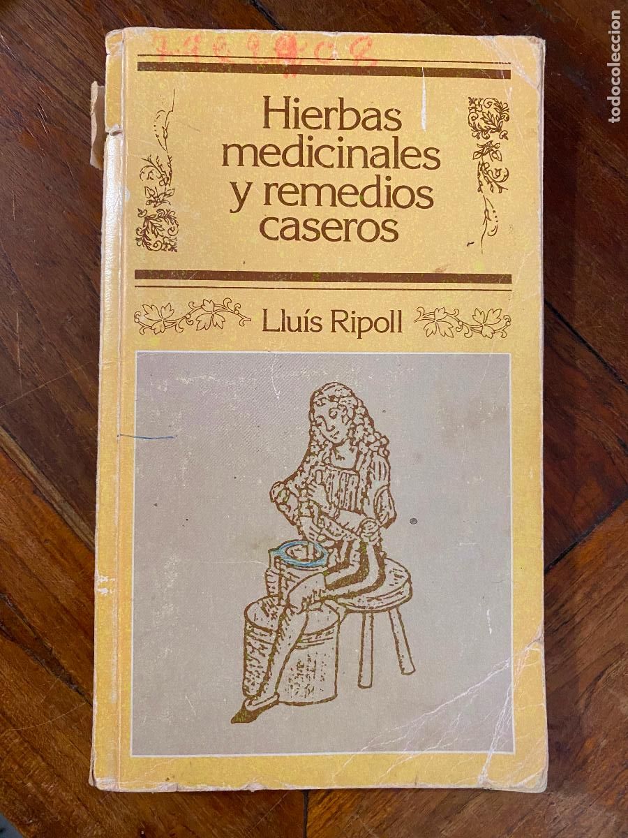 Libri di seconda mano: Hierbas medicinales y remedios caseros. Llu&iacute;s Ripoll. HMB, 1985