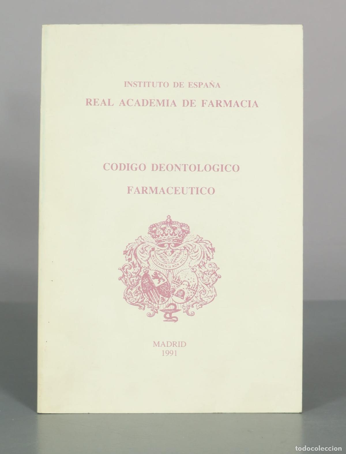 Libros de segunda mano: C&oacute;digo Deontol&oacute;gico Farmac&eacute;utico - Real Academia de Farmacia