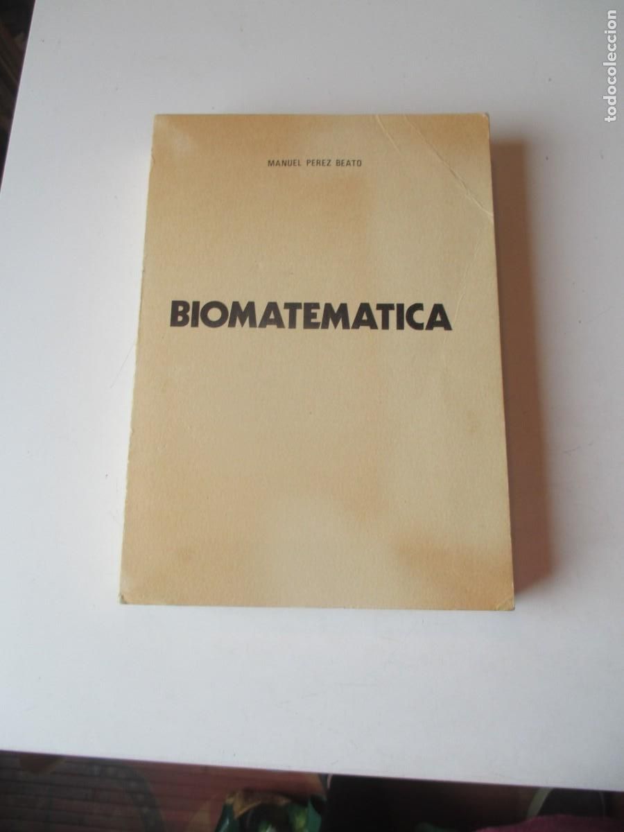 Libros de segunda mano: MANUEL P&Eacute;REZ BEATO Biomatem&aacute;tica W40469