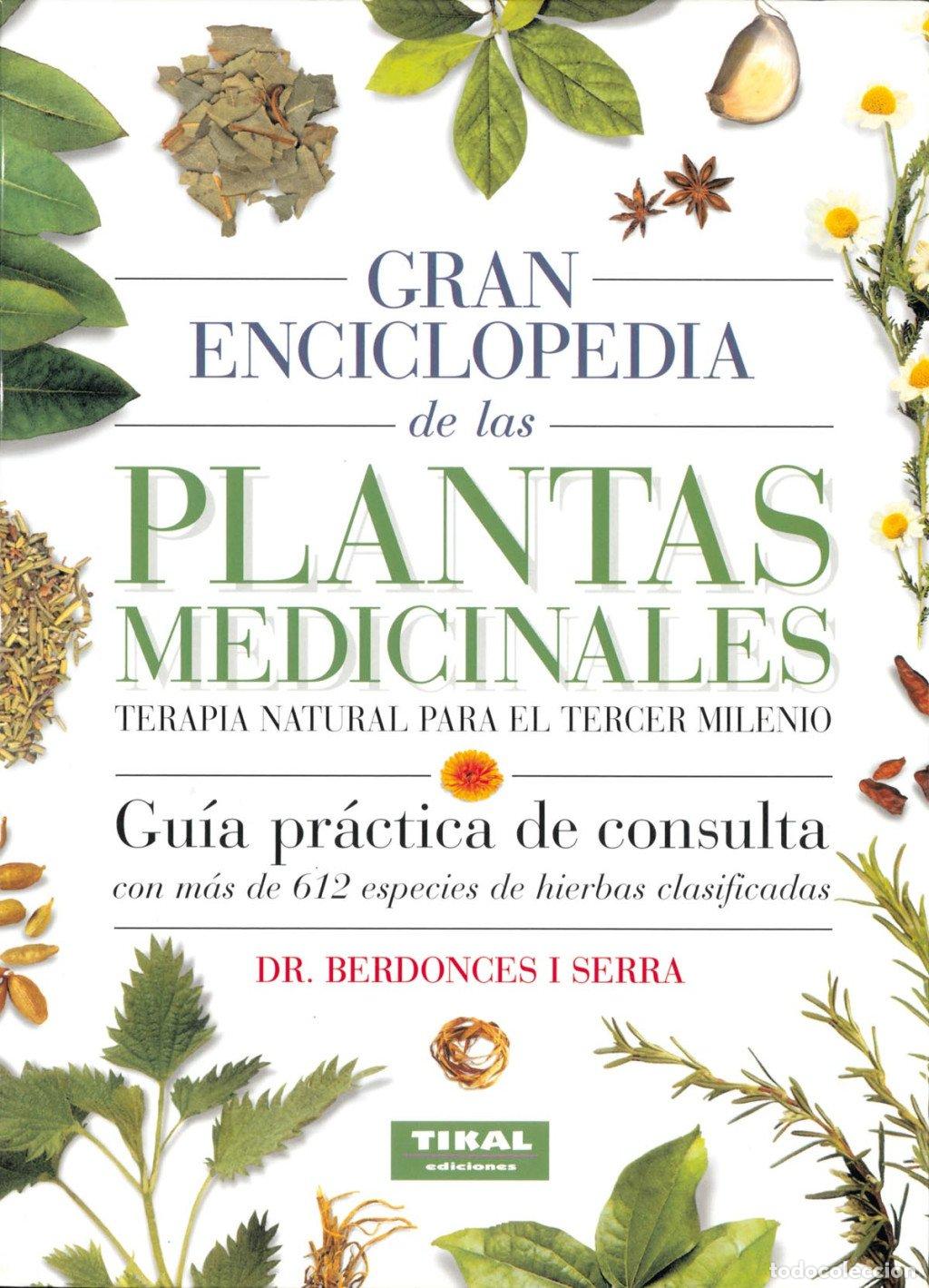 Libros de segunda mano: Gran Enciclopedia de las Plantas Medicinales - Josep Llu&iacute;s Berdonces i Serra - Tikal Ediciones