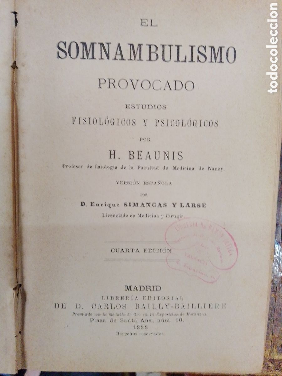 Libros de segunda mano: EL SONAMBULISMO PROVOCADO. BEAUNIS, H. BAILLY- BAILLIERE. 1888