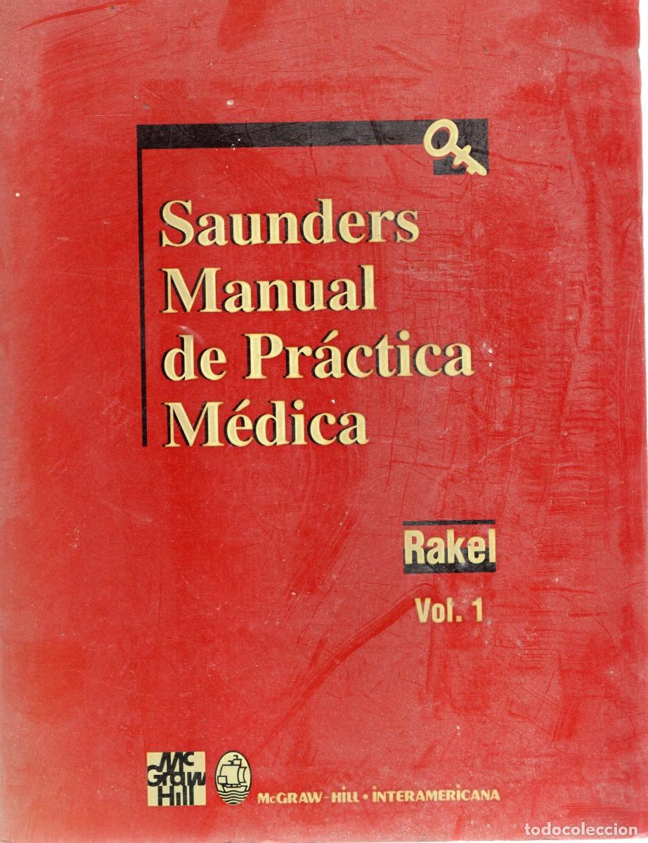Libros de segunda mano: SAUNDERS. MANUAL DE PRACTICA MEDICA. VOL. I. RAKEL, ROBERT E. A-MEDI-1240